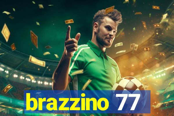 brazzino 77